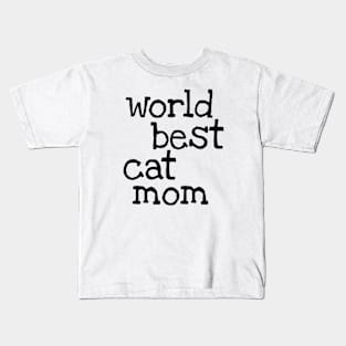 World best cat mom Kids T-Shirt